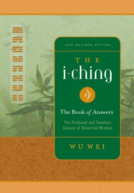 Book Cover for I Ching The Book of Answers by Wu Wei