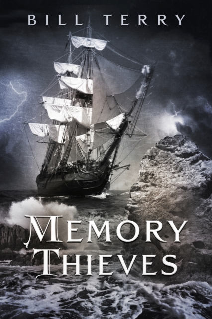 Book Cover for Memory Thieves by Bill Terry