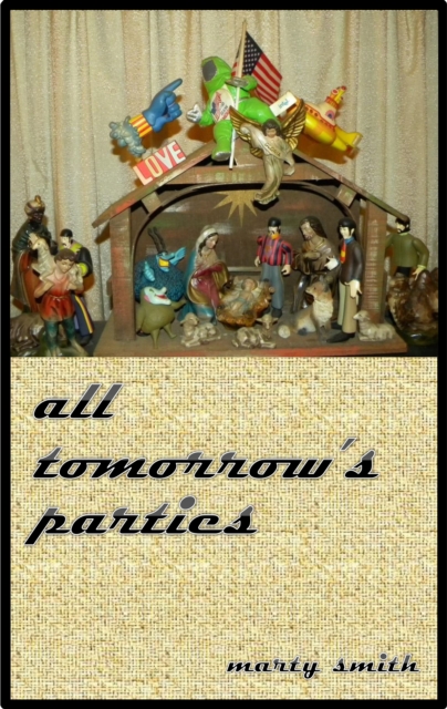 Book Cover for All Tomorrow's Parties by Marty Smith