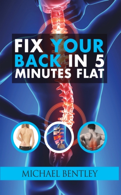 Book Cover for Fix Your Back in 5 Minutes Flat by Michael Bentley