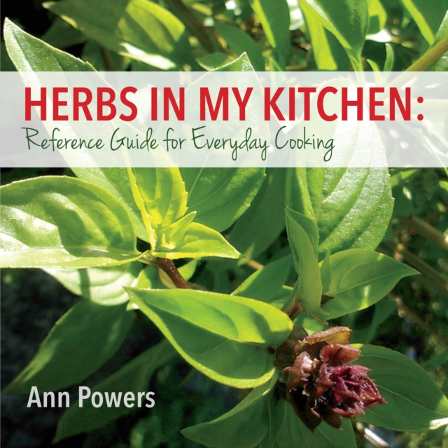 Book Cover for Herbs in My Kitchen: Reference Guide for Everyday Cooking by Ann Powers