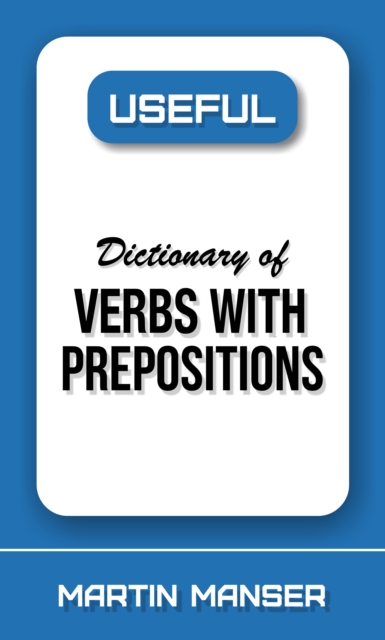 Book Cover for Useful Dictionary of Verbs With Prepositions by Manser, Martin