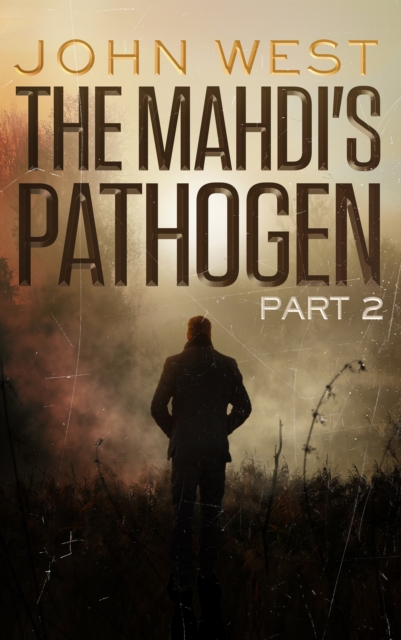 Book Cover for Mahdi's Pathogen - Part 2 by John West