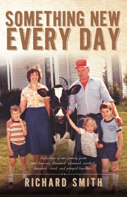 Book Cover for Something New Every Day by Richard Smith