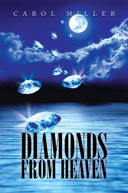 Book Cover for Diamonds from Heaven by Carol Miller