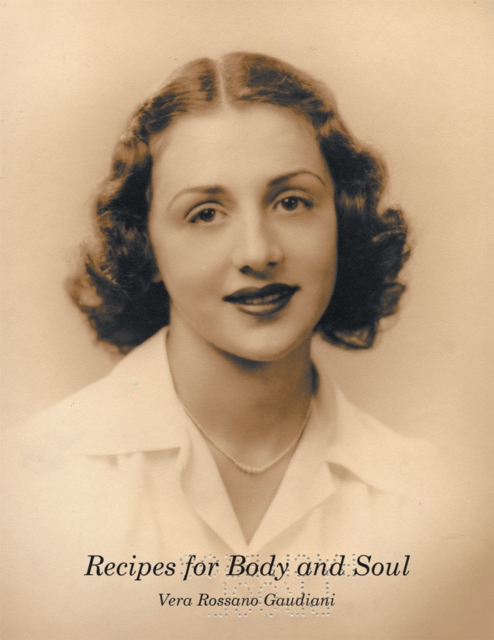 Book Cover for Recipes for Body and Soul by Vera Rossano Gaudiani