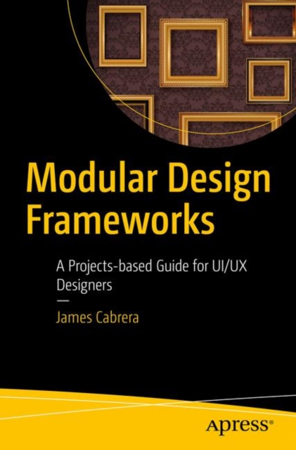 Book Cover for Modular Design Frameworks by James Cabrera