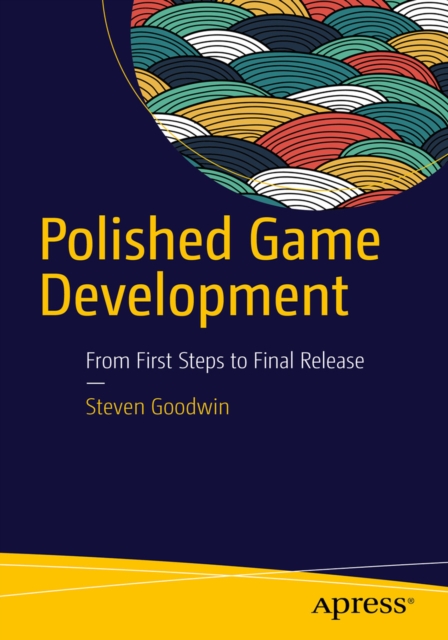 Book Cover for Polished Game Development by Steven Goodwin