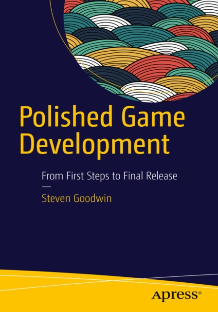 Book Cover for Polished Game Development by Goodwin, Steven