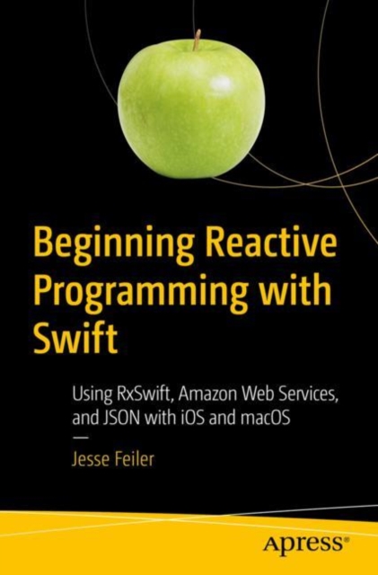 Book Cover for Beginning Reactive Programming with Swift by Feiler, Jesse