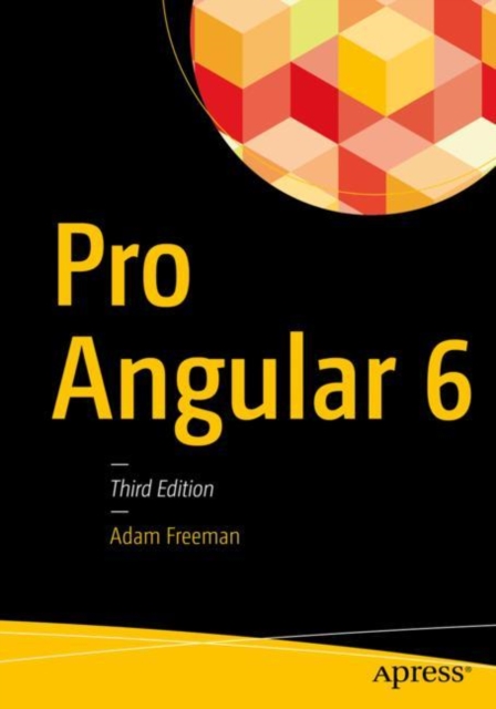 Book Cover for Pro Angular 6 by Adam Freeman