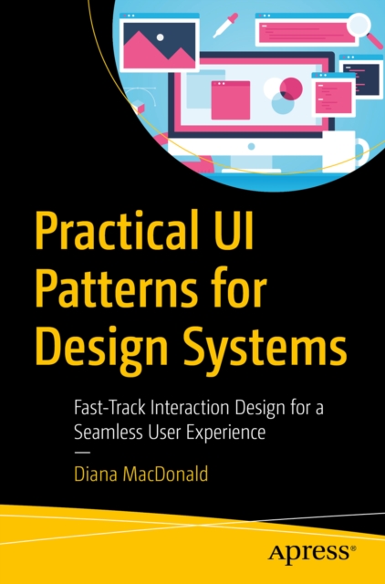 Book Cover for Practical UI Patterns for Design Systems by Diana MacDonald