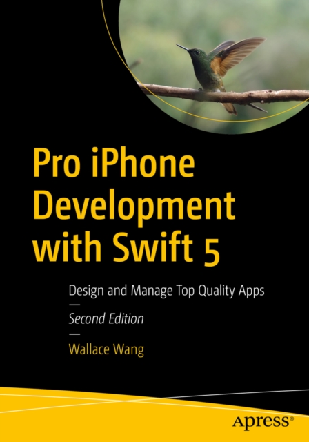 Book Cover for Pro iPhone Development with Swift 5 by Wallace Wang