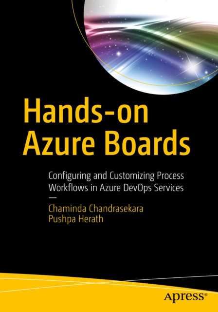 Book Cover for Hands-on Azure Boards by Chaminda Chandrasekara, Pushpa Herath