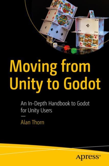 Book Cover for Moving from Unity to Godot by Alan Thorn