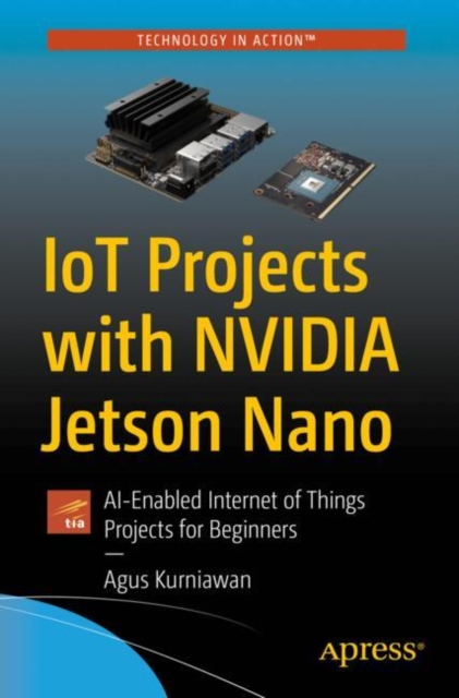 Book Cover for IoT Projects with NVIDIA Jetson Nano by Agus Kurniawan