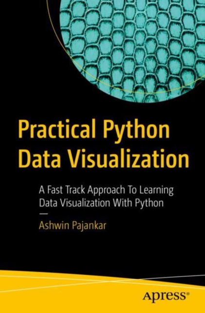 Book Cover for Practical Python Data Visualization by Ashwin Pajankar