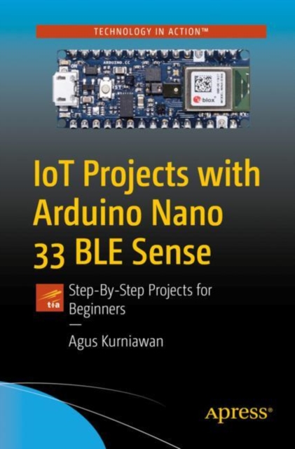 Book Cover for IoT Projects with Arduino Nano 33 BLE Sense by Agus Kurniawan