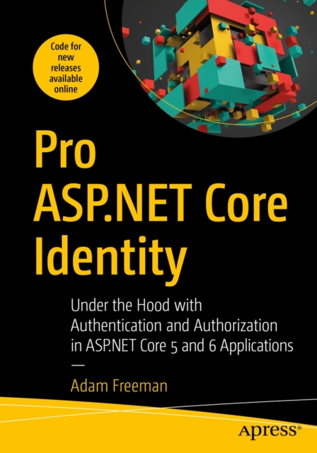 Book Cover for Pro ASP.NET Core Identity by Adam Freeman