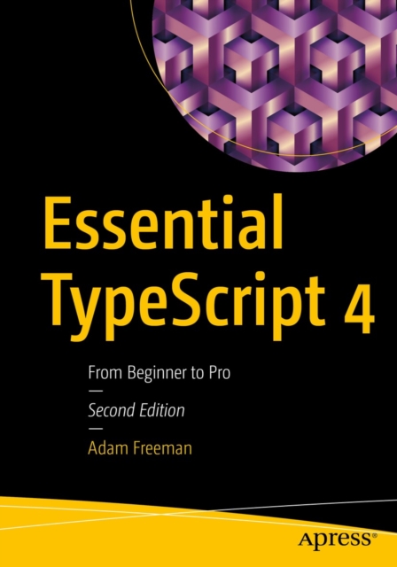 Book Cover for Essential TypeScript 4 by Adam Freeman