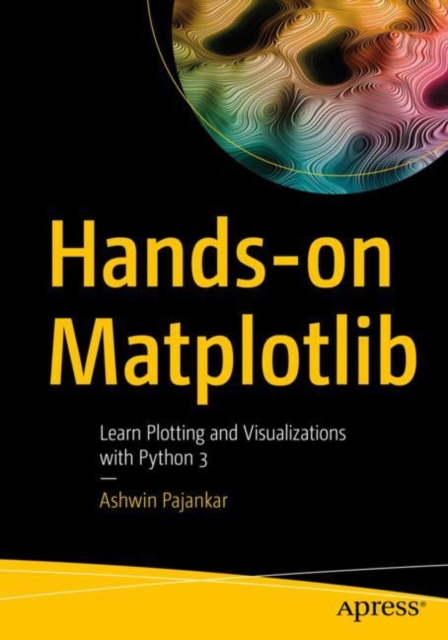 Book Cover for Hands-on Matplotlib by Ashwin Pajankar