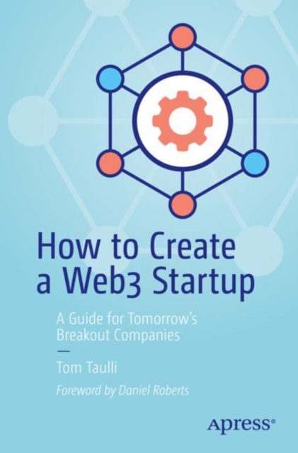 Book Cover for How to Create a Web3 Startup by Taulli, Tom