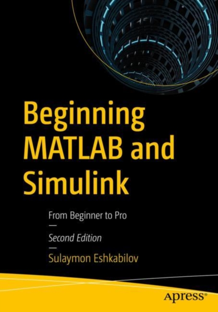 Book Cover for Beginning MATLAB and Simulink by Sulaymon Eshkabilov