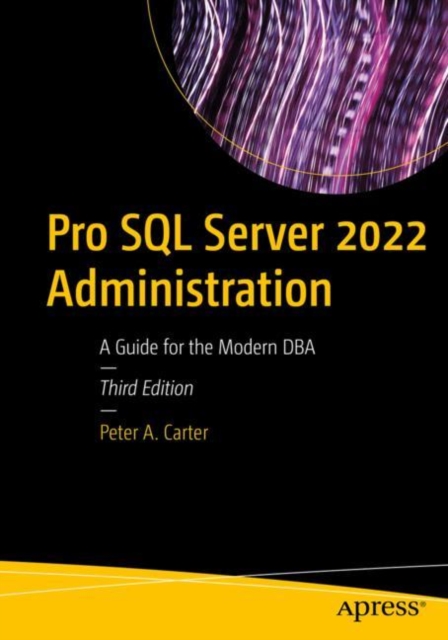 Book Cover for Pro SQL Server 2022 Administration by Carter, Peter A.