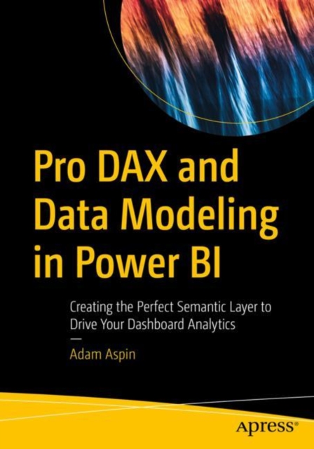 Book Cover for Pro DAX and Data Modeling in Power BI by Adam Aspin