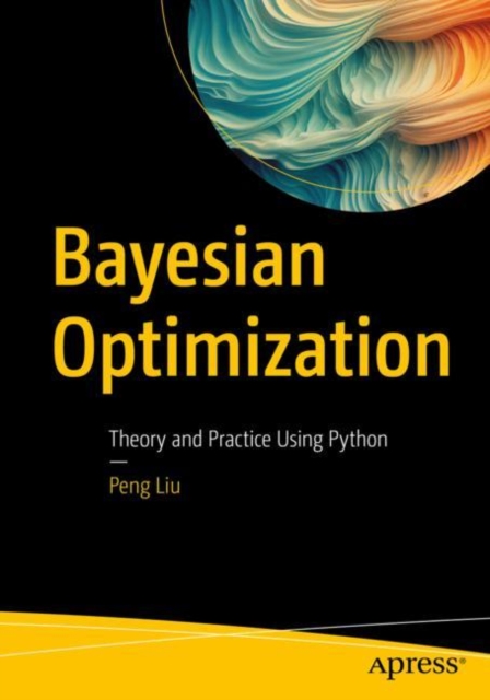 Book Cover for Bayesian Optimization by Peng Liu