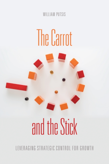 Book Cover for Carrot and the Stick by William Putsis