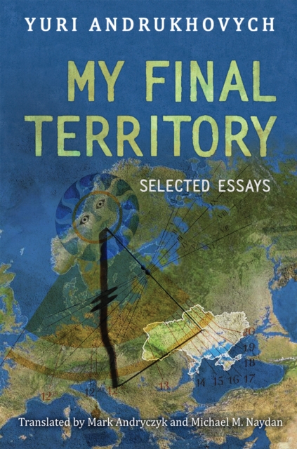 Book Cover for My Final Territory by Yuri Andrukhovych