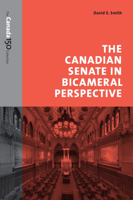 Book Cover for Canadian Senate in Bicameral Perspective by David E. Smith