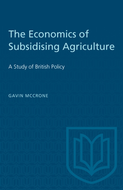 Book Cover for Economics of Subsidising Agriculture by Gavin McCrone