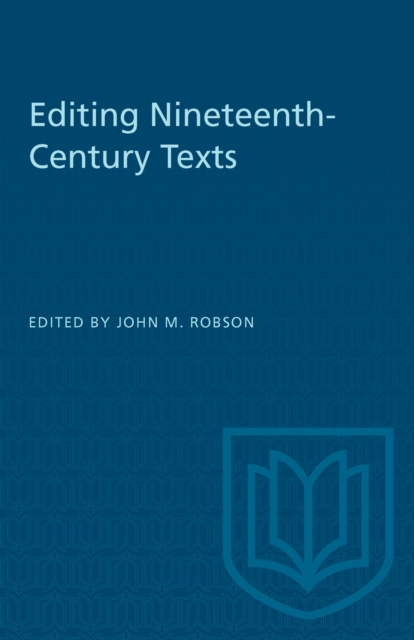 Book Cover for Editing Nineteenth-Century Texts by Robson, John M.