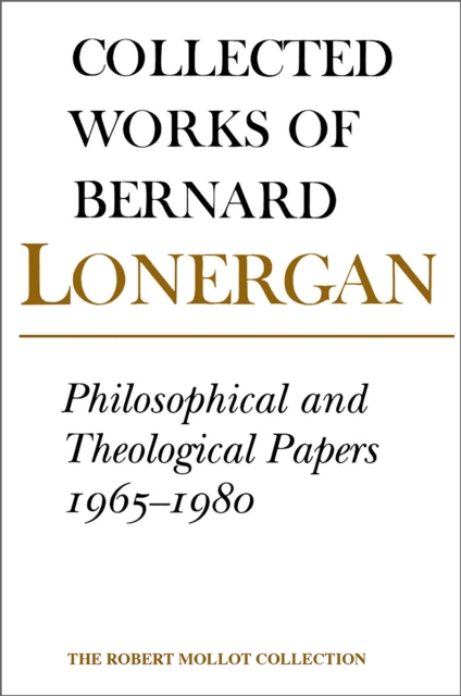 Book Cover for Philosophical and Theological Papers, 1965-1980 by Bernard Lonergan