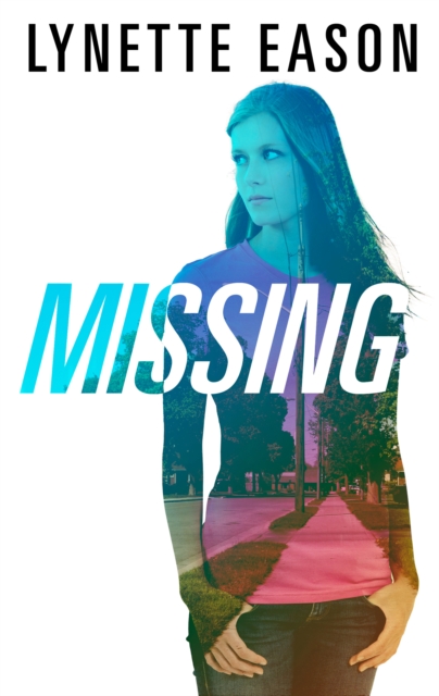 Book Cover for Missing by Lynette Eason