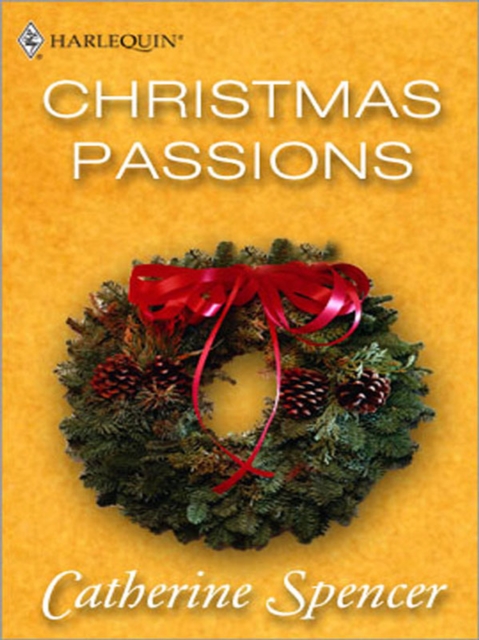 Book Cover for Christmas Passions by Catherine Spencer