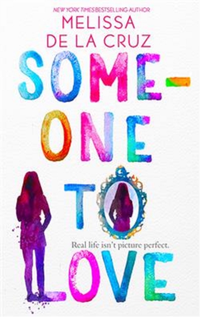 Book Cover for Someone To Love by Melissa de la Cruz