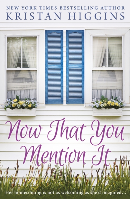 Book Cover for Now That You Mention It by Kristan Higgins