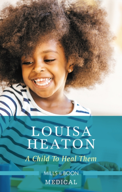 Book Cover for Child To Heal Them by Louisa Heaton