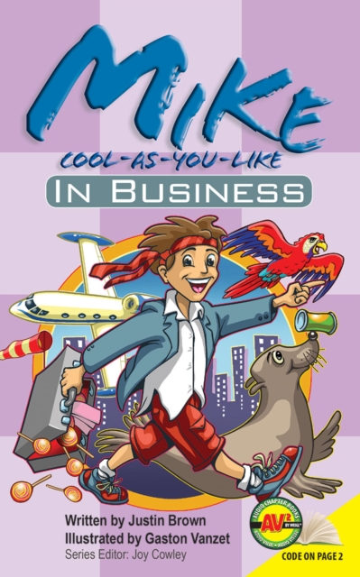 Book Cover for Mike Cool-as-You-Like: In Business by Justin Brown