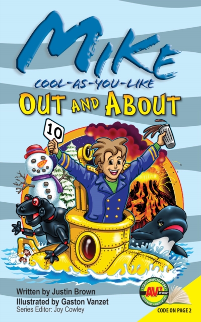 Book Cover for Mike Cool-as-You-Like Out and About by Justin Brown