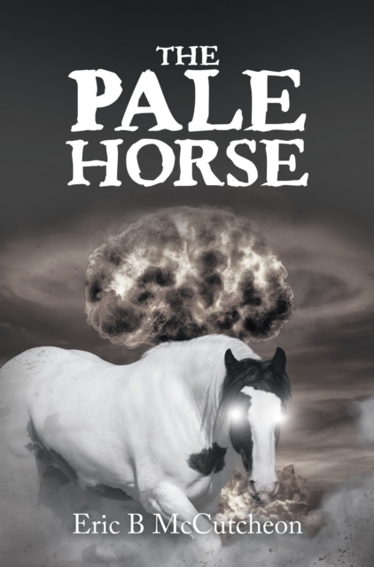 Book Cover for Pale Horse by Eric B McCutcheon