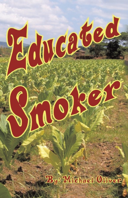 Book Cover for Educated Smoker by Michael Oliver