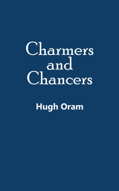 Book Cover for Charmers and Chancers by Hugh Oram