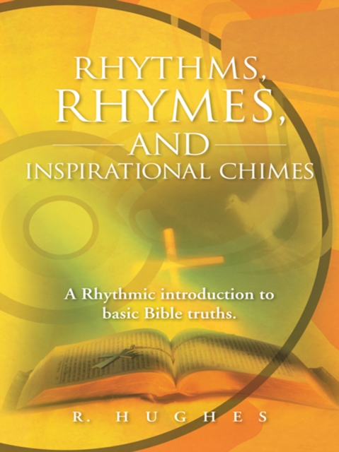 Book Cover for Rhythms, Rhymes, and Inspirational Chimes by R. Hughes