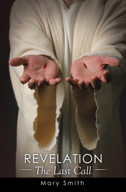 Book Cover for Revelation: the Last Call by Mary Smith