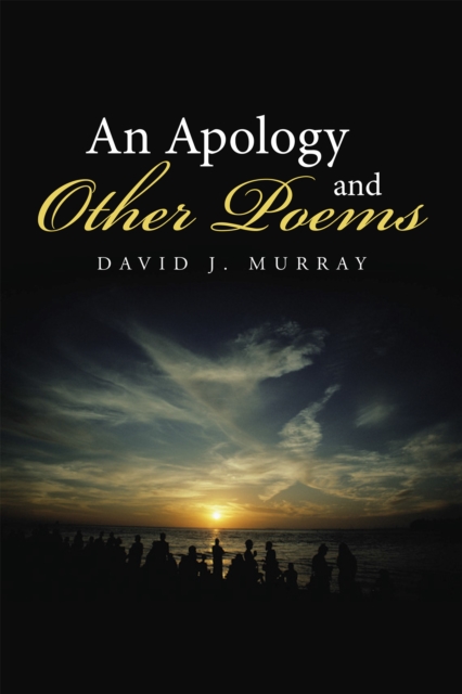 Book Cover for Apology and Other Poems by David J. Murray