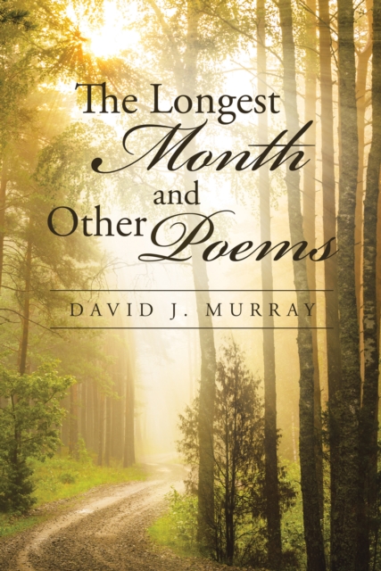 Book Cover for Longest Month and Other Poems by David J. Murray